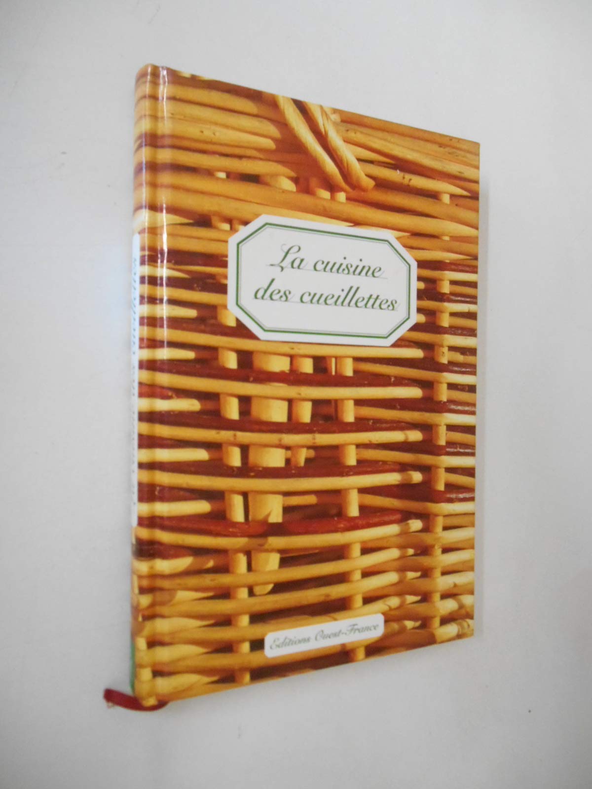 La Cuisine Des Cueillettes Sages Et Sauvages Books