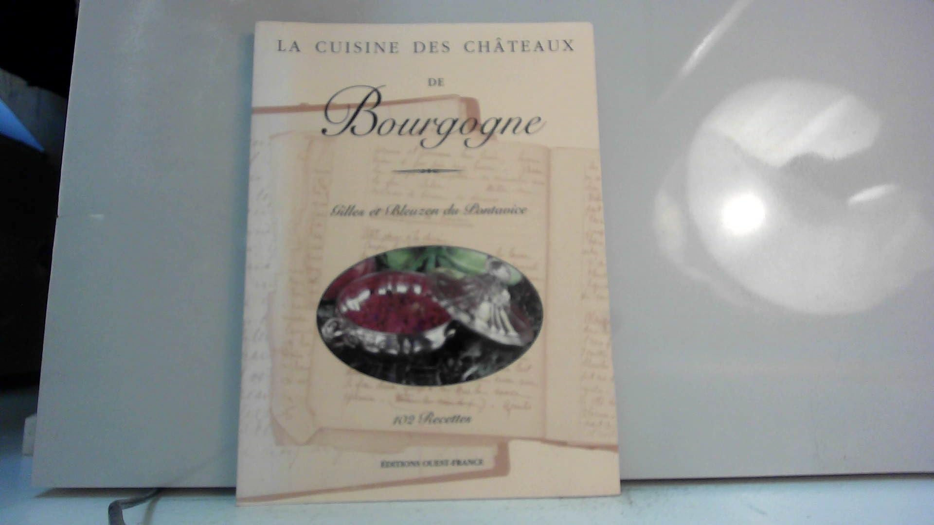 La Cuisine des châteaux de Bourgogne Leisure, Home & Garden