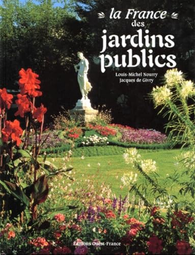 La France des jardins publics Books