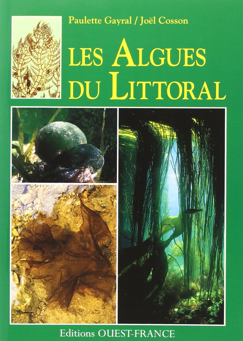 Les algues du littoral: Atlantique, Manche, mer du Nord Books