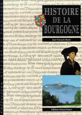Histoire de la Bourgogne Politics & History
