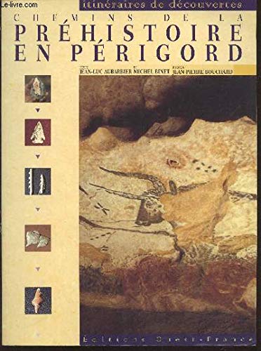 Chemins de la préhistoire en Périgord Leisure, Home & Garden