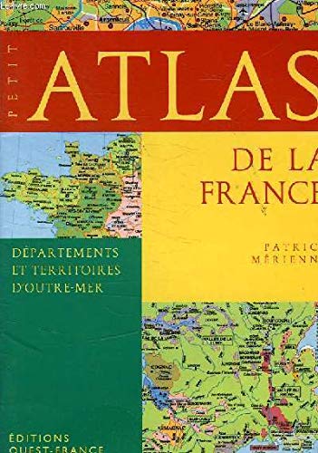 Petit Atlas De La France. Departements Et Territoires D'Outre-Mer Books