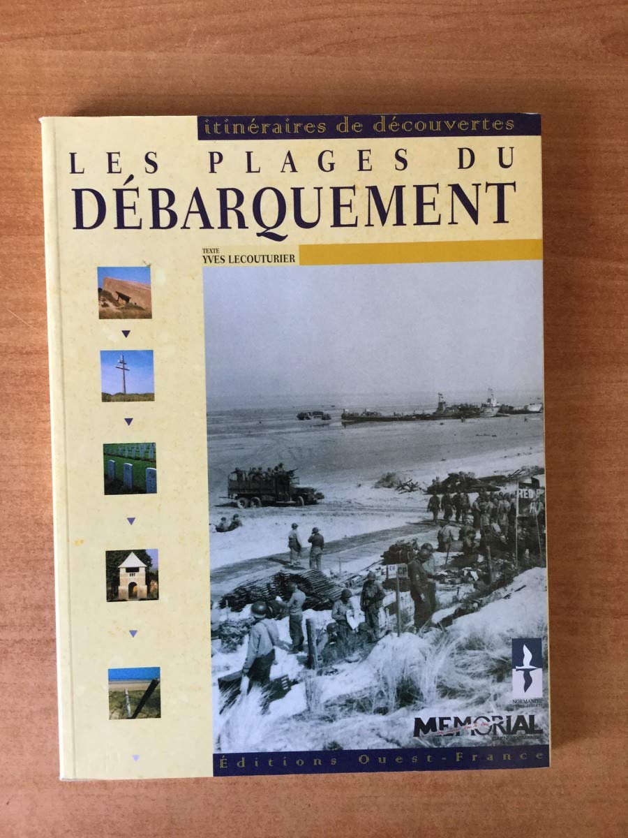 Les Plages du débarquement Politics & History