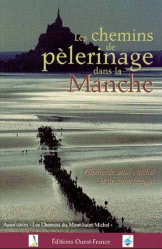 Les chemins de pèlerinage dans la Manche Philosophy