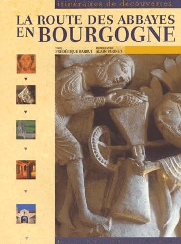 La route des abbayes en Bourgogne Books