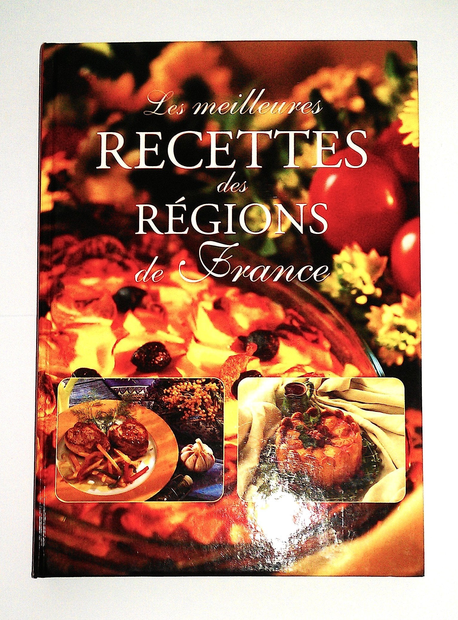 Les meilleures recettes des regions de france Books