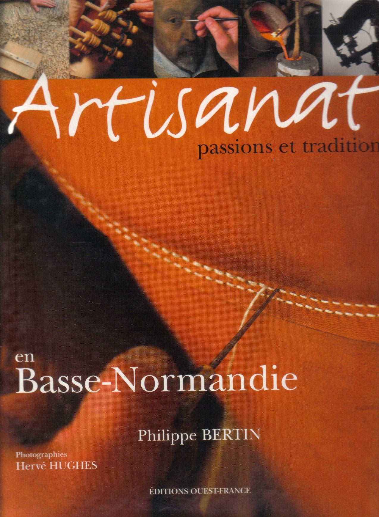 Artisanat en Basse Normandie : passions et traditions book