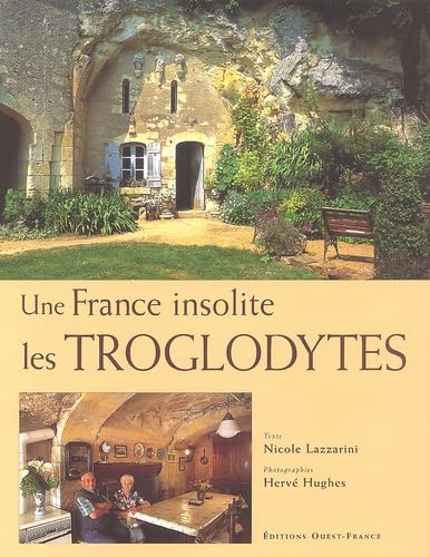 UNE FRANCE INSOLITE,LES TROGLODYTES Children's books