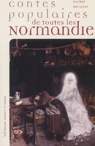 Contes populaires de toutes les Normandie book
