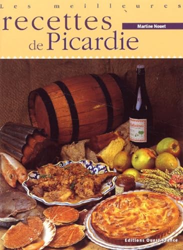 Les Meilleures Recettes De Picardie book