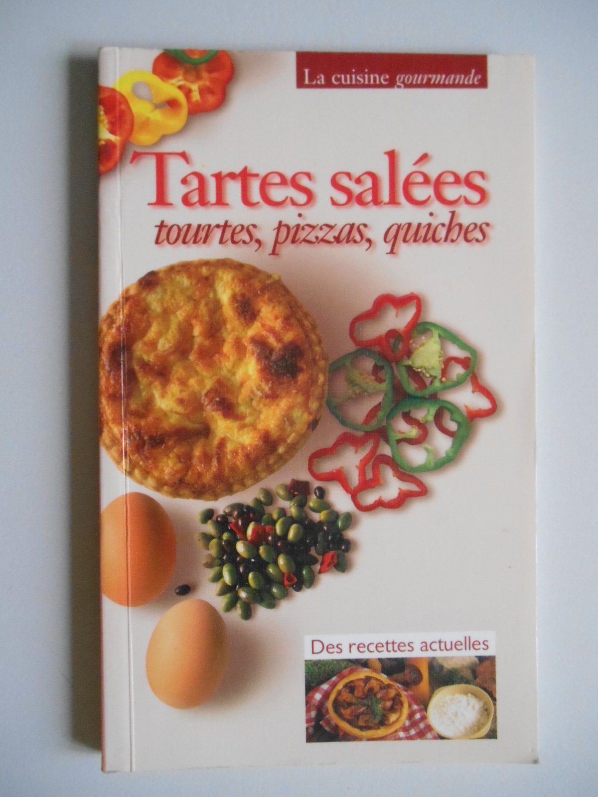 Tartes salees tourtes quiches (carrefour) book