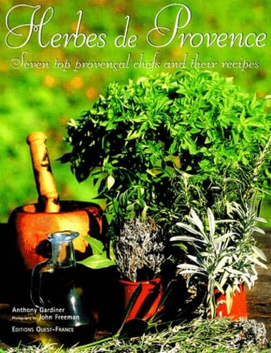 Herbes de Provence ( en anglais) : Seven Top Provençal Chefs And Their Recipes book