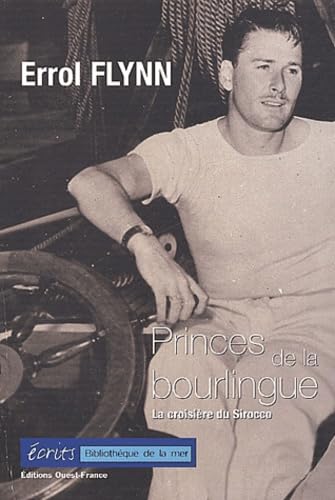 Princes de la bourlingue: La croisière du Sirocco Books