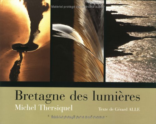 BRETAGNE DES LUMIERES (Thersiquel) book