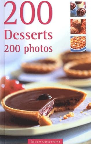 200 desserts - 200 photos Leisure, Home & Garden