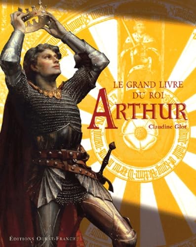 Le grand livre du roi Arthur book