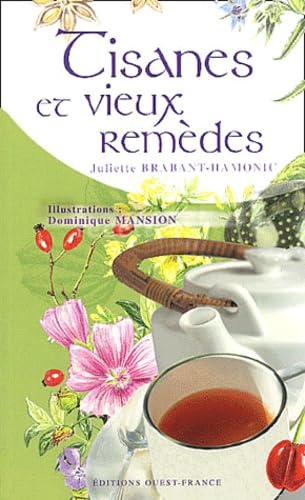 Tisanes et vieux remèdes book