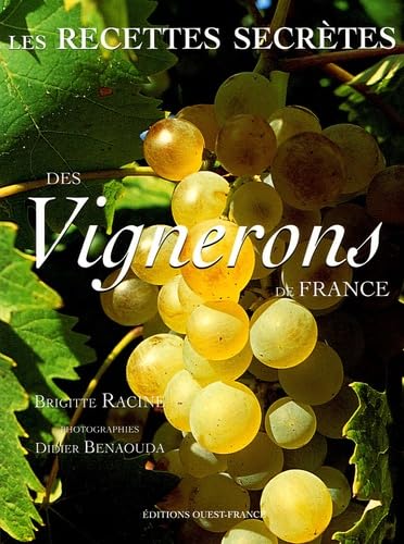 Les Recettes secrètes des vignerons de France book