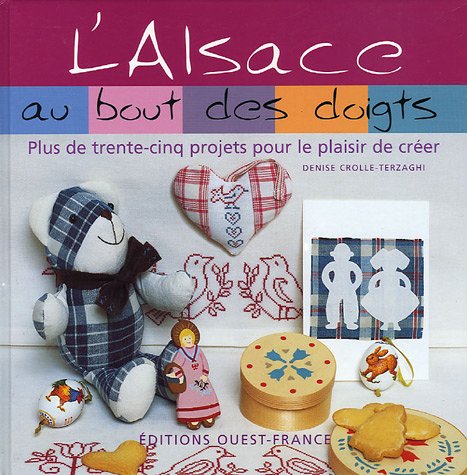 L'Alsace au bout des doigts Leisure, Home & Garden