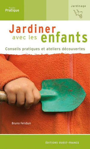 Jardiner avec des enfants : conseils pratiques et ateliers découvertes book