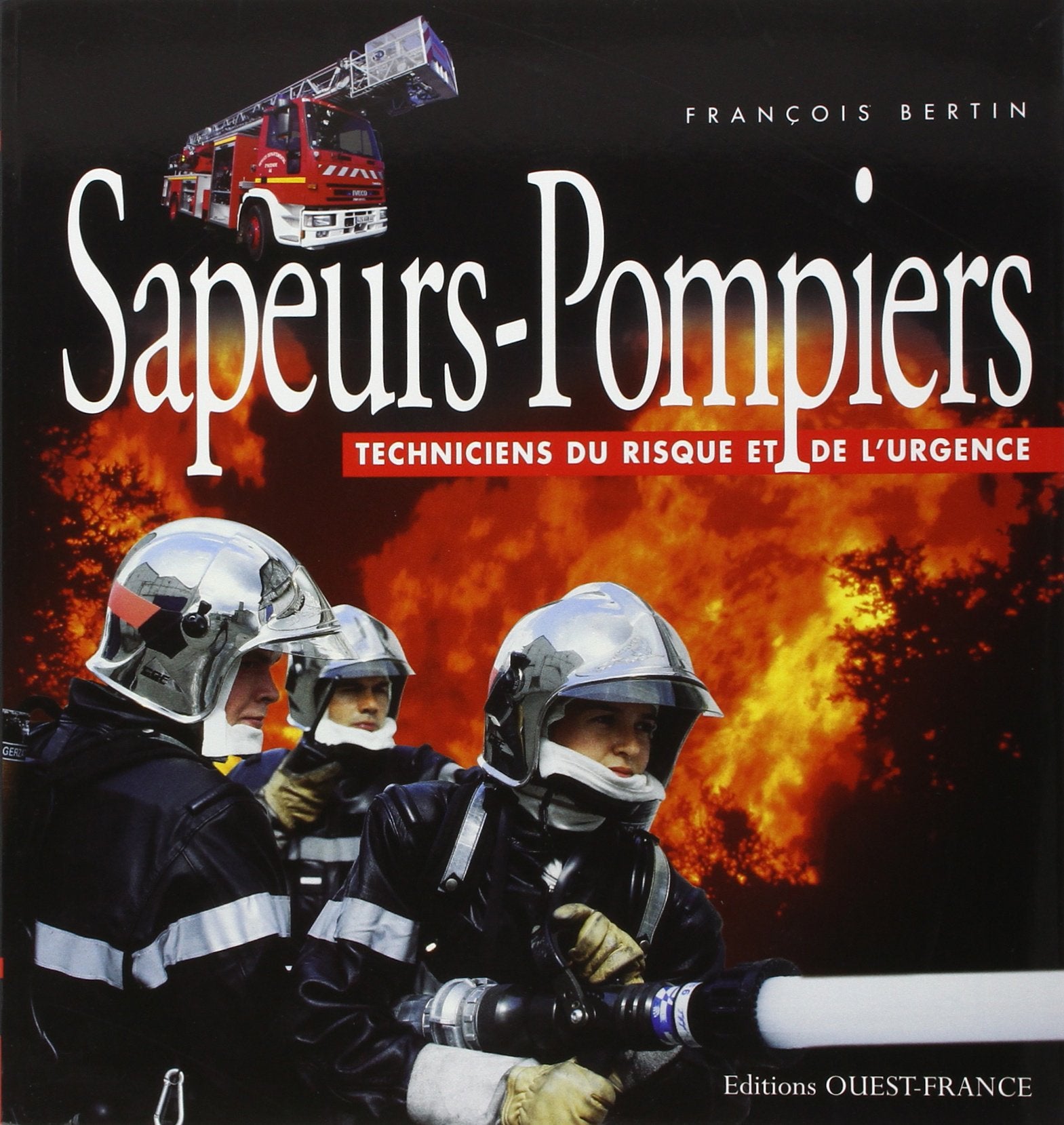 Sapeurs-Pompiers, techniciens du risque et de l'urgence book
