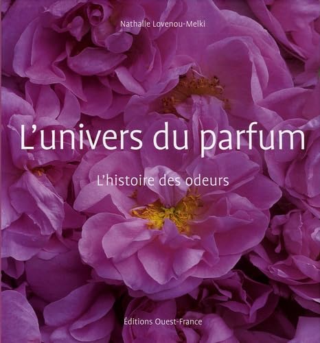 L'Univers du Parfum, l'histoire des odeurs Children's books