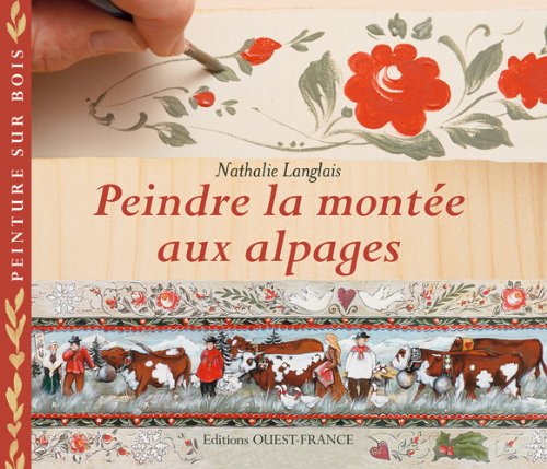 Peindre la montée aux alpages book