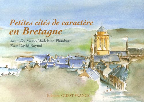 Petites cités de caractère en Bretagne book