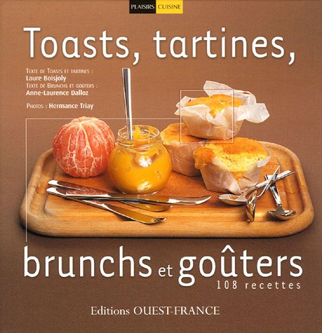 Toasts, tartines, brunchs et goûters book