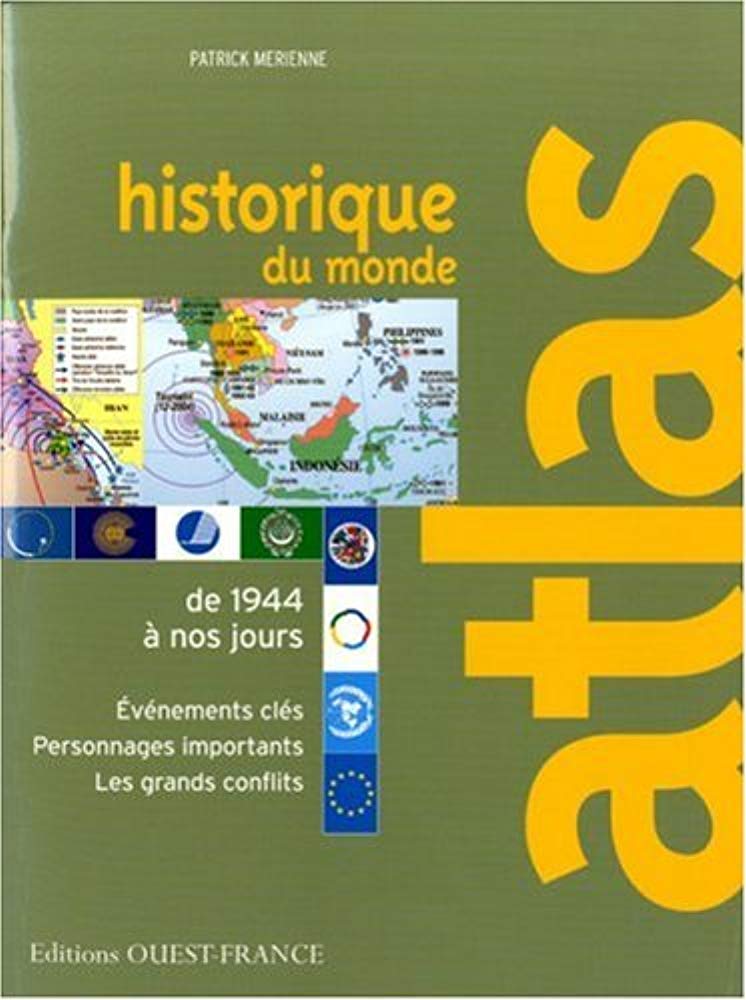 Atlas historique du monde : De 1944 à nos jours Medicine