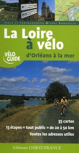 La Loire à vélo: D'Orléans à la mer book