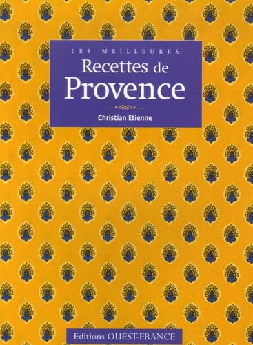 Les meilleures recettes de Provence book