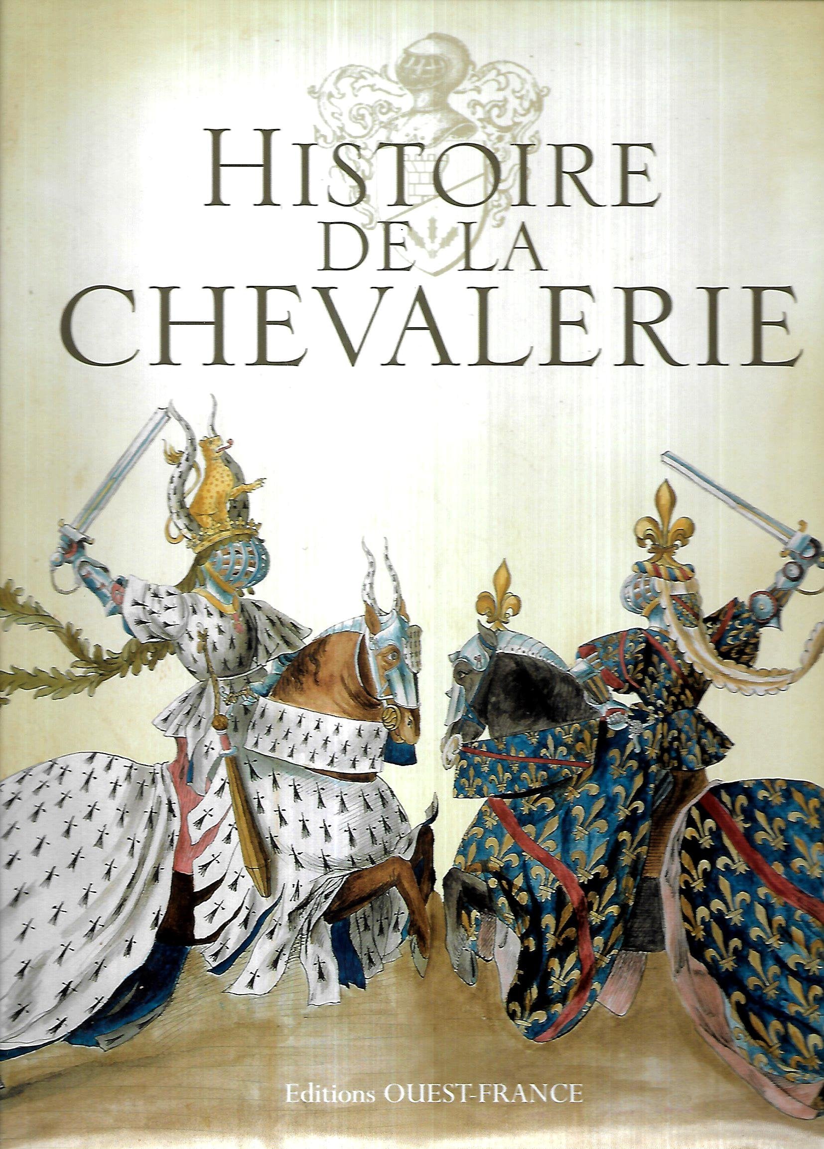 Histoire de la Chevalerie book