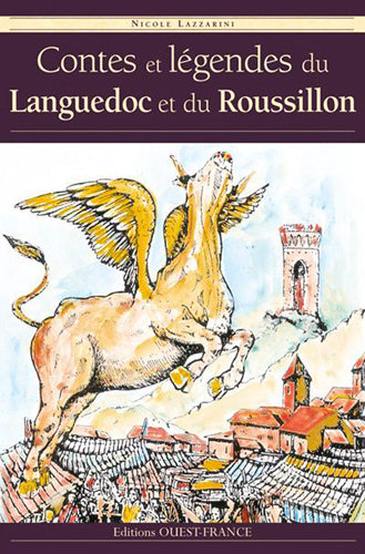 Contes et légendes du Languedoc et du Roussillon Fairy Tales & Legends