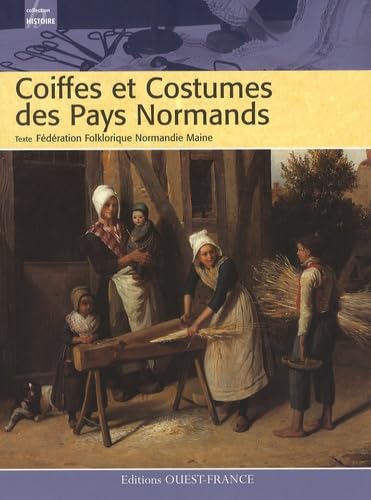 Coiffes et costumes des Pays Normands book