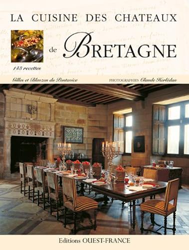 La Cuisine des châteaux de Bretagne Leisure, Home & Garden