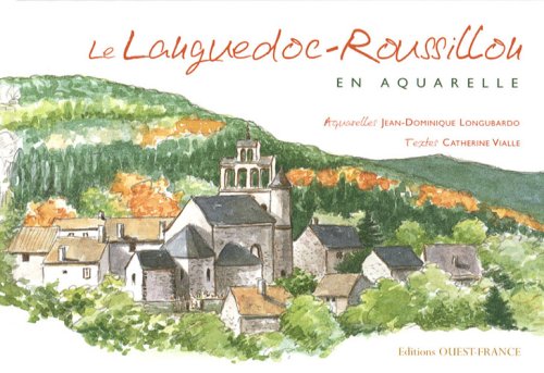 Le Languedoc-Roussillon en aquarelle Film, Art & Culture