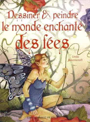 Dessiner et peindre le monde enchanté des fées book