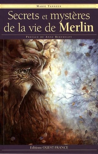 Secrets et mystères de la vie de Merlin book