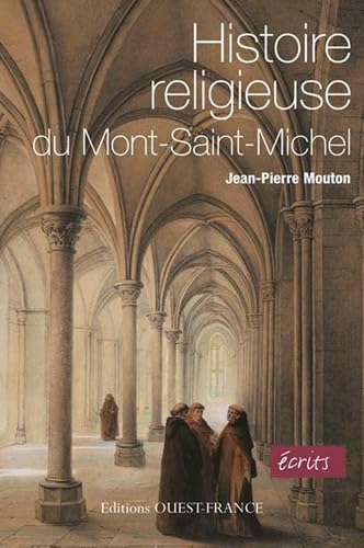 Histoire religieuse du Mont-Saint-Michel book