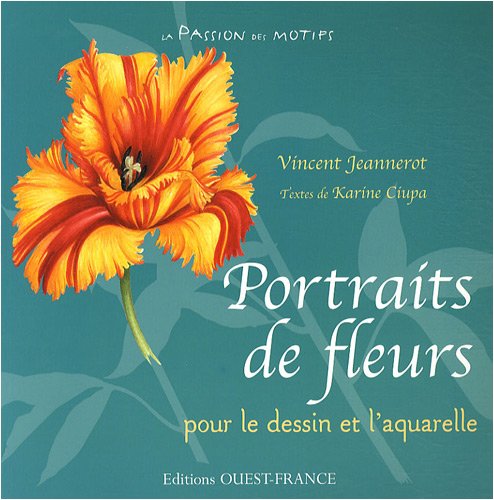 Portraits de fleurs: Dessins et aquarelles Books