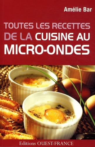 Toutes les recettes de la bonne cuisine au micro-ondes book