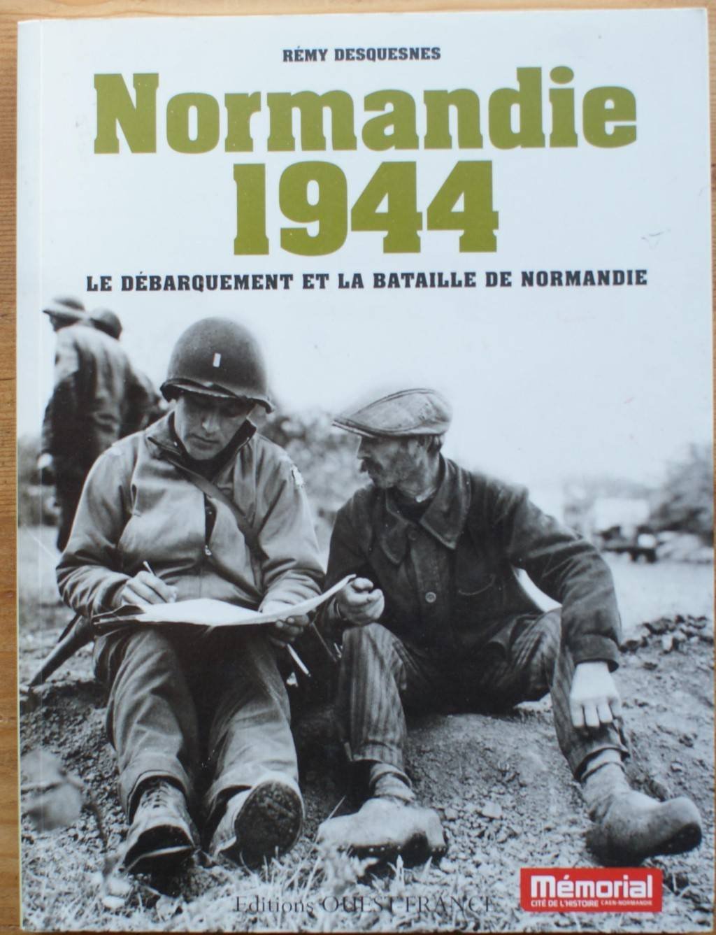 Normandie 1944: Le débarquement et la bataille de Normandie Politics & History