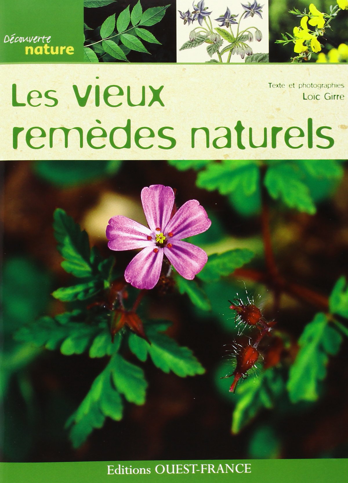 Product Image: Les Vieux remèdes naturels