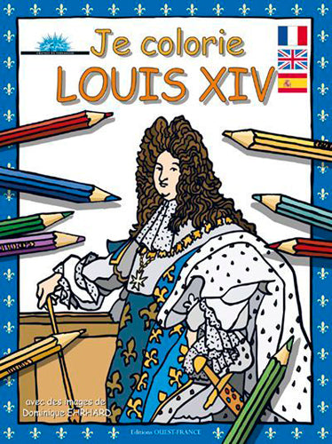 Je colorie Louis XIV book