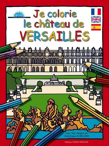 Je colorie le château de Versailles book