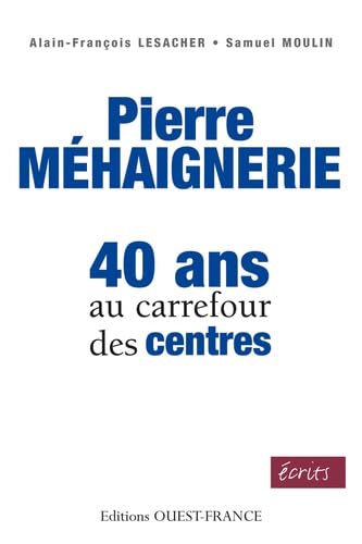 Pierre Méhaignerie, 40 ans au carrefour des centres book