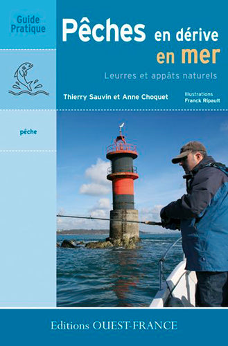 Pêches en dérive en mer : leurres et appâts naturels book