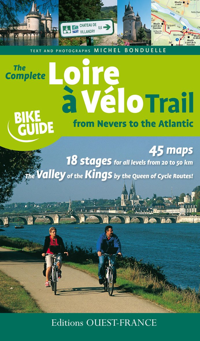 La Loire a velo (English) Leisure, Home & Garden